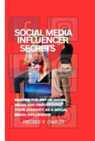 Social Media Influencer Secrets