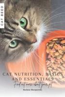 Cat Nutrition, Basics and Essentials