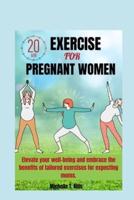 20 Minutes Exercise for Pregnant Women