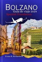 Bolzano Guía De Viaje 2024