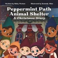 Peppermint Path Animal Shelter