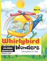 Whirlybird Wonders