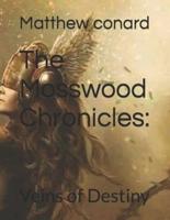 The Mosswood Chronicles