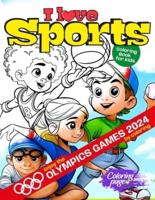 I Love Sports Coloring Book for Kids