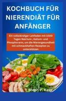 Kochbuch Für Nierendiät Für Anfänger
