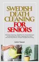 Swedish Death Cleaning for Seniors