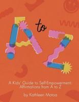 A Kids' Guide to Self-Empowerment