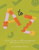 A Kids' Guide to Self-Empowerment