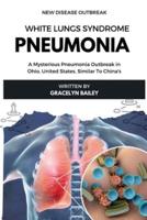 White Lung Syndrome Pneumonia