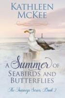 A Summer of Seabirds and Butterflies