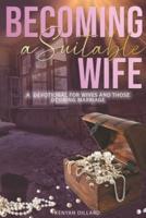 Becoming a Suitable Wife