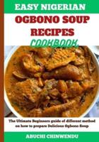 Easy Nigerian Ogbono Soup Recipes Cookbook