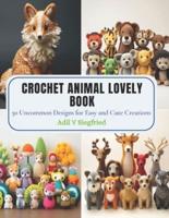 Crochet Animal Lovely Book