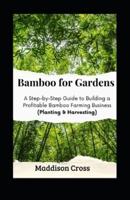 Bamboo for Gardens