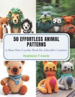 50 Effortless Animal Patterns