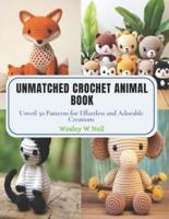 Unmatched Crochet Animal Book