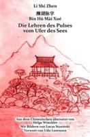 Die Lehren Des Pulses Vom Ufer Des Sees