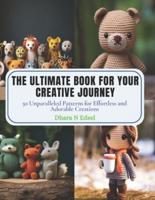 The Ultimate Book for Your Creative Journey