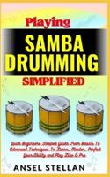 Playing SAMBA DRUMMING Simplified