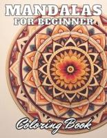 Mandalas for Beginners Coloring Book