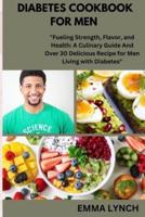 Diabetes Cookbook for Men
