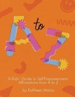 A Kids' Guide to Self-Empowerment