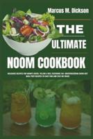The Ultimate Noom Cookbook