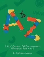 A Kids' Guide to Self-Empowerment