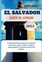 El Salvador Guida Al Viaggio 2024