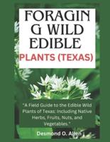 Foraging Wild Edible Plants (Texas)