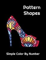 Pattern Shapes Simple Color By Number for Adults