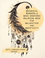 Whimsical Wonders, a Boho-Inspired Coloring Book for Relaxation and Creativity With Inspiring Quotes
