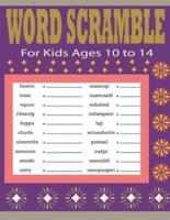 Word Scramble For Kids Ages 10 to 14