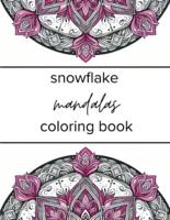 Snowflake Mandalas Coloring Book