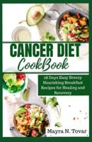 Cancer Diet Cookbook