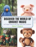 Discover the World of Crochet Magic