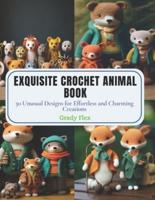 Exquisite Crochet Animal Book