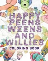 Happy Peens, Weens, and Willies Coloring Book