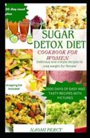 Sugar Detox Diet Cookbook for Women