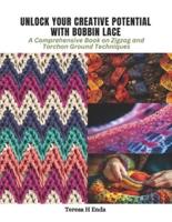 Unlock Your Creative Potential With Bobbin Lace