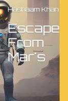 Escape From Mar's