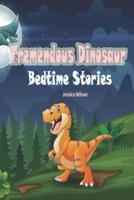 Tremendous Dinosaur Bedtime Stories