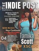 The Indie Post Tamika Scott December, 15, 2023 Issue Vol. 2