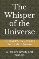 The Whisper of the Universe