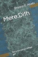 Mere.Dith