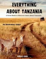 EVERYTHING ABOUT TANZANIA (Colored Version)