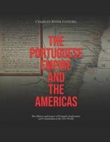 The Portuguese Empire and the Americas