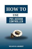 How To Use PS5 Access Controller