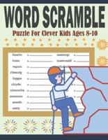Word Scramble Puzzle For Clever Kids Ages 8-10