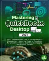 Mastering QuickBooks Desktop 2024